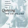 Queering the Color Line