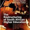 The Restructuring of South African High Education