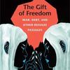 The Gift of Freedom
