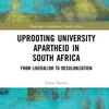 Uprooting University Apartheid